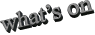 what’s on