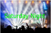 Saturday Night